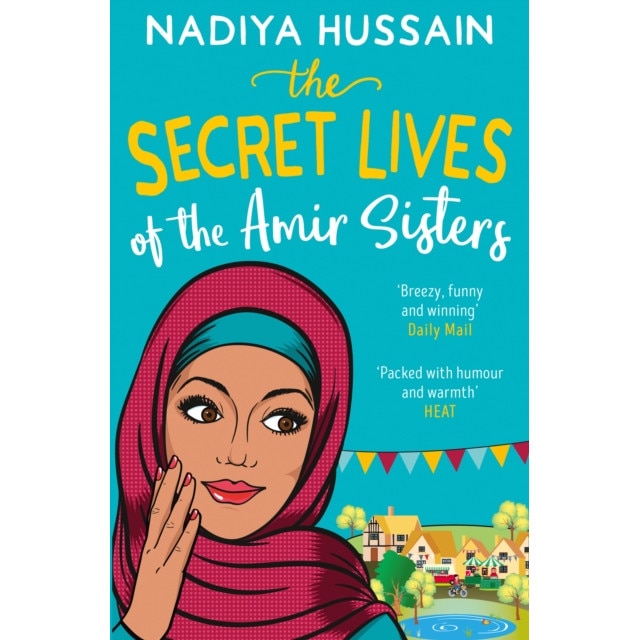 The Secret Lives of the Amir Sisters de Nadiya Hussain