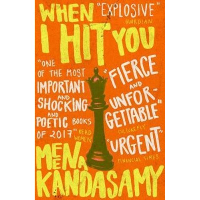 When I Hit You de Meena Kandasamy