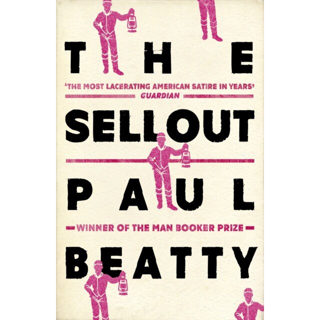 The Sellout de Paul Beatty [Paperback]