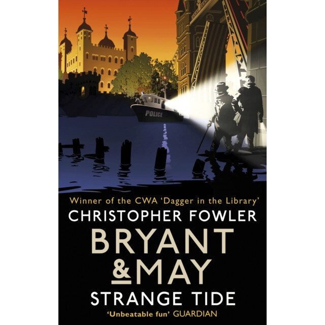 Bryant & May - Strange Tide de Christopher Fowler