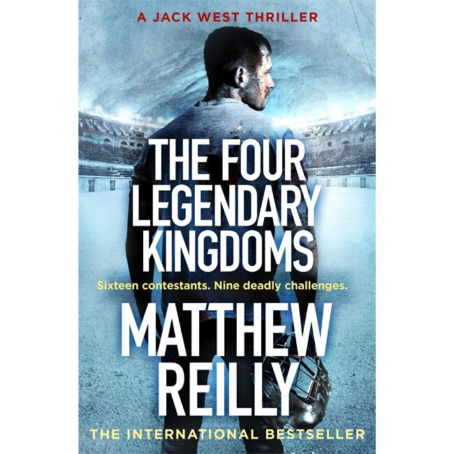 The Four Legendary Kingdoms de Matthew Reilly