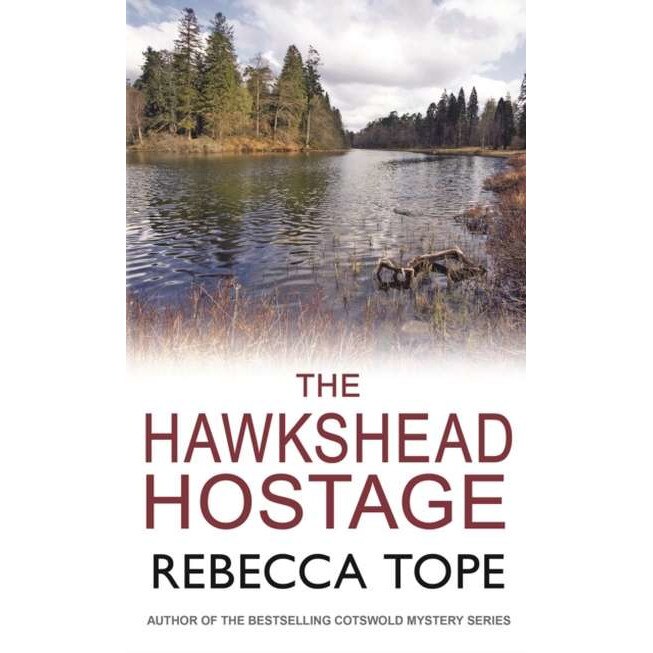 The Hawkshead Hostage de Rebecca Tope
