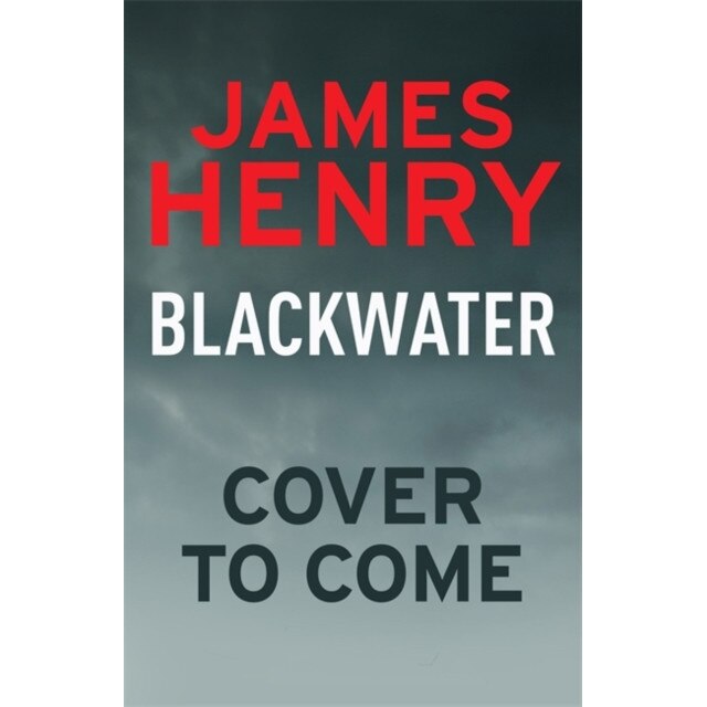 Blackwater de James Henry