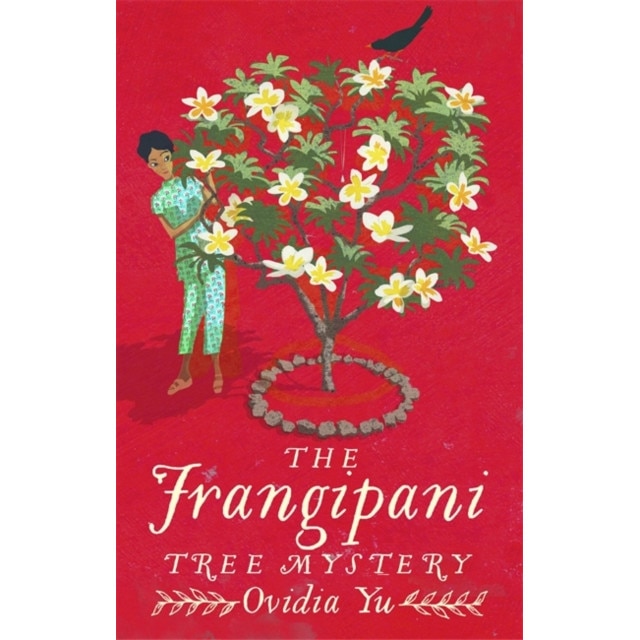 Frangipani Tree Mystery de Ovidia Yu