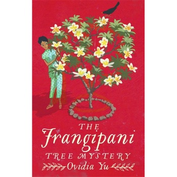 Frangipani Tree Mystery de Ovidia Yu Frangipani Tree Mystery de Ovidia Yu