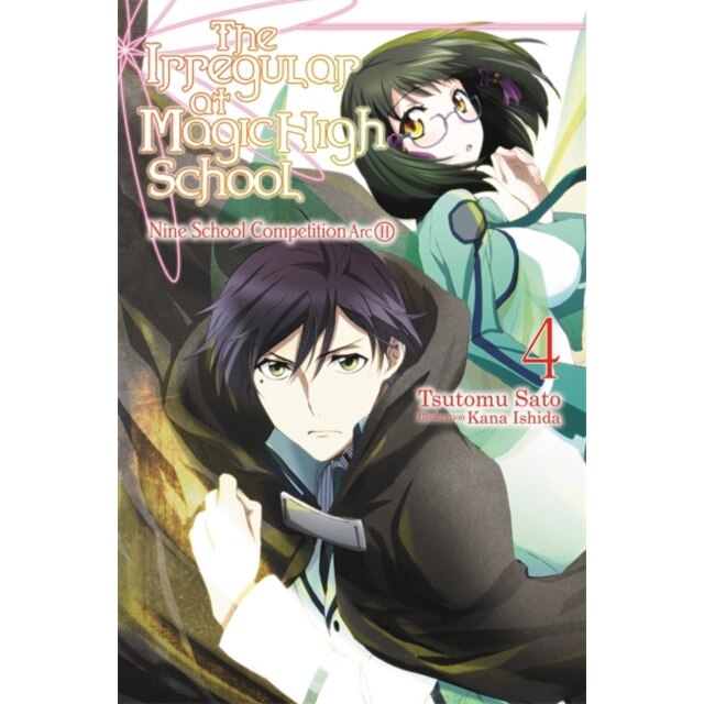 The Irregular at Magic High School, Vol. 4 (light novel) de Tsutomu Satou
