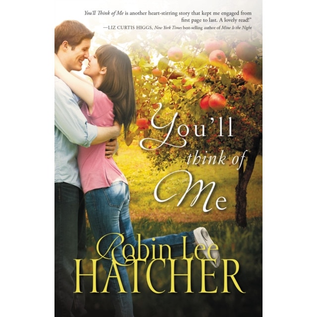 You'll Think of Me de Robin Lee Hatcher