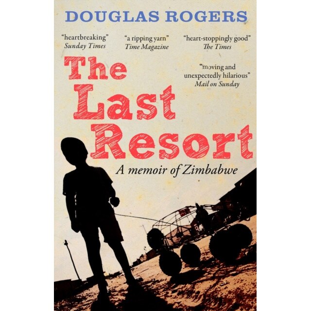 The Last Resort de Douglas Rogers