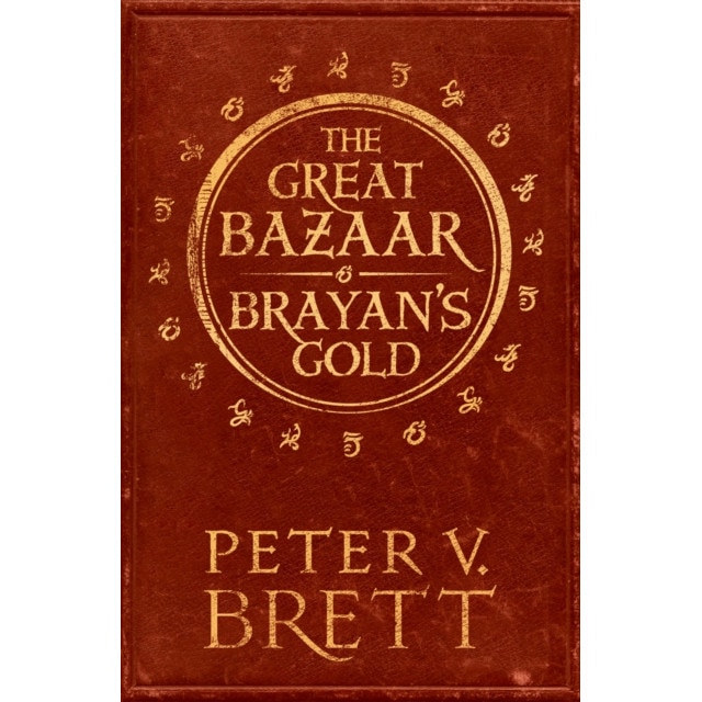 The Great Bazaar and Brayan's Gold de Peter V. Brett