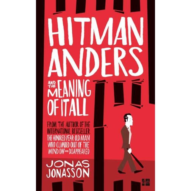Hitman Anders and the Meaning of it All de Jonas Jonasson [Paperback]