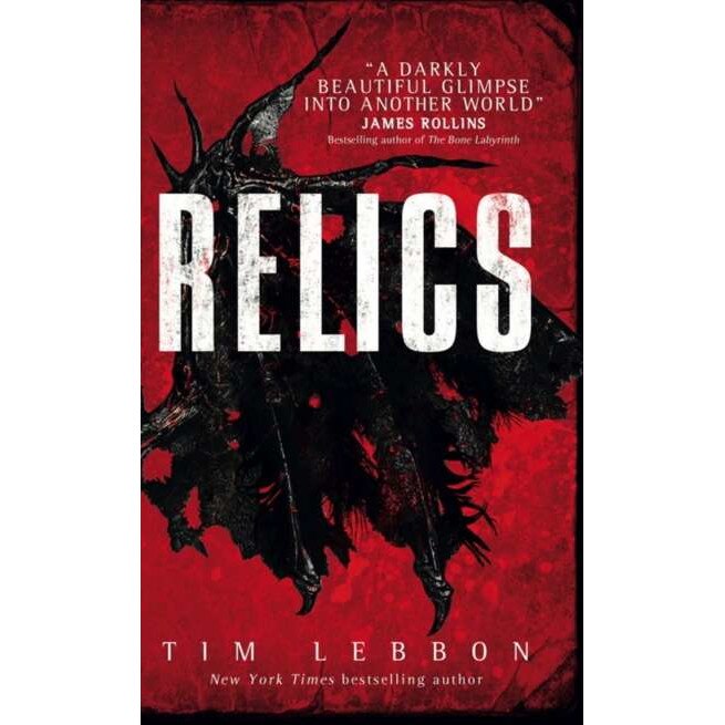Relics de Tim Lebbon