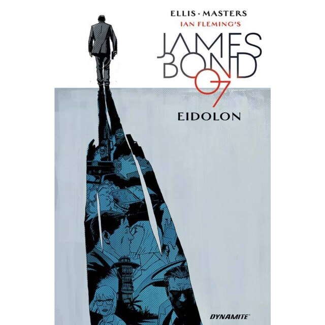 James Bond Volume 2: Eidolon de Warren Ellis