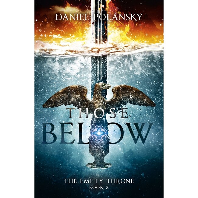 The Empty Throne 02. Those Below de Daniel Polansky