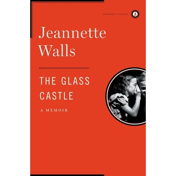 The Glass Castle de Jeannette Walls The Glass Castle de Jeannette Walls