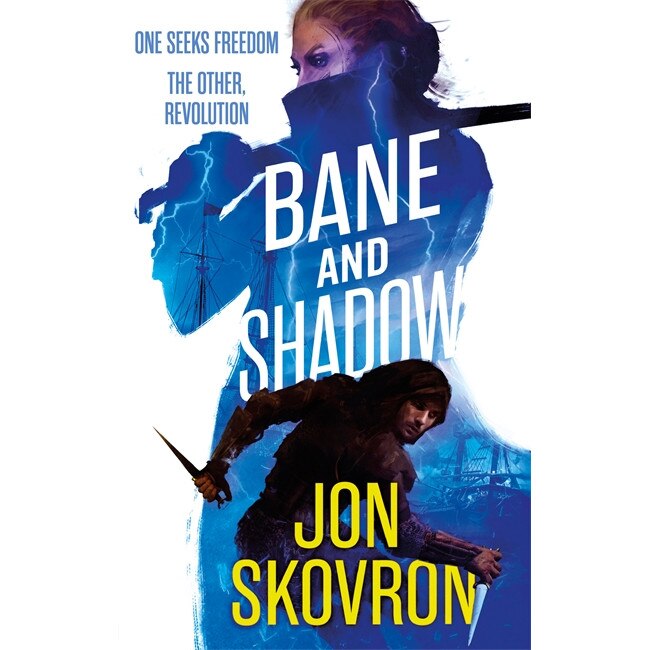 Bane and Shadow de Jon Skovron