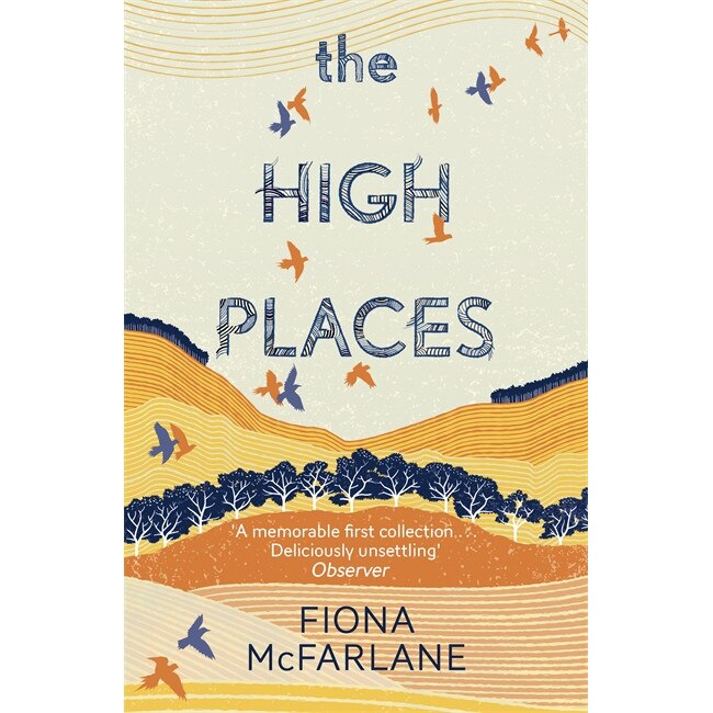The High Places de Fiona McFarlane