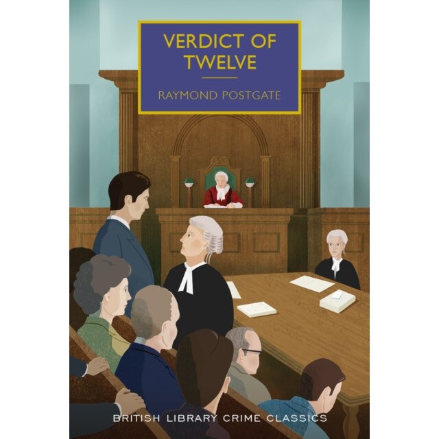 Verdict of Twelve de Raymond Postgate