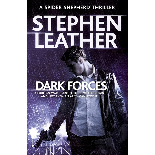 Dark Forces de Stephen Leather