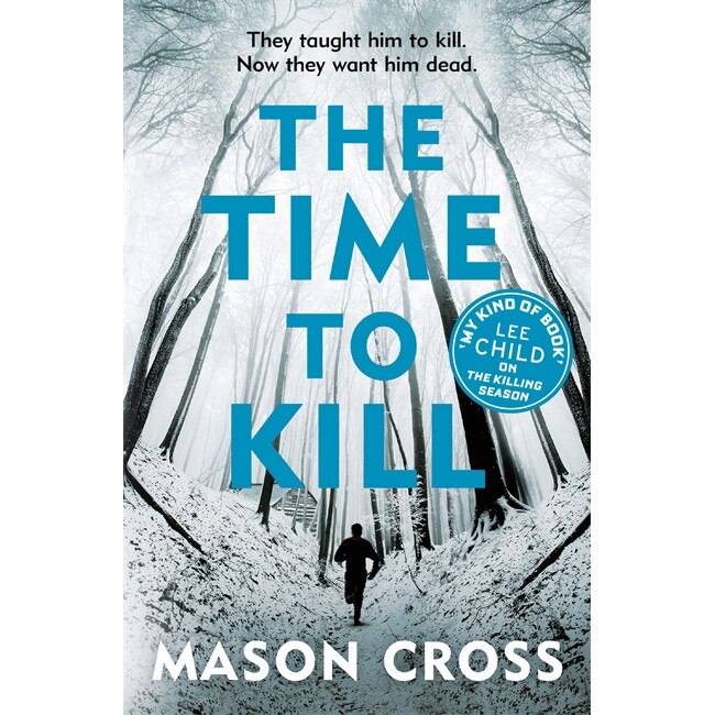 The Time to Kill de Mason Cross