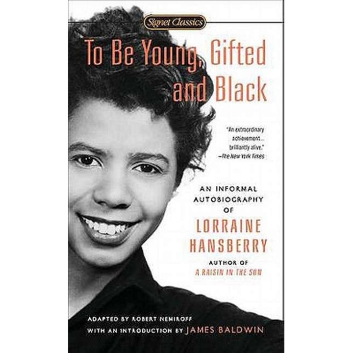 To Be Young, Gifted and Black de Lorraine Hansberry