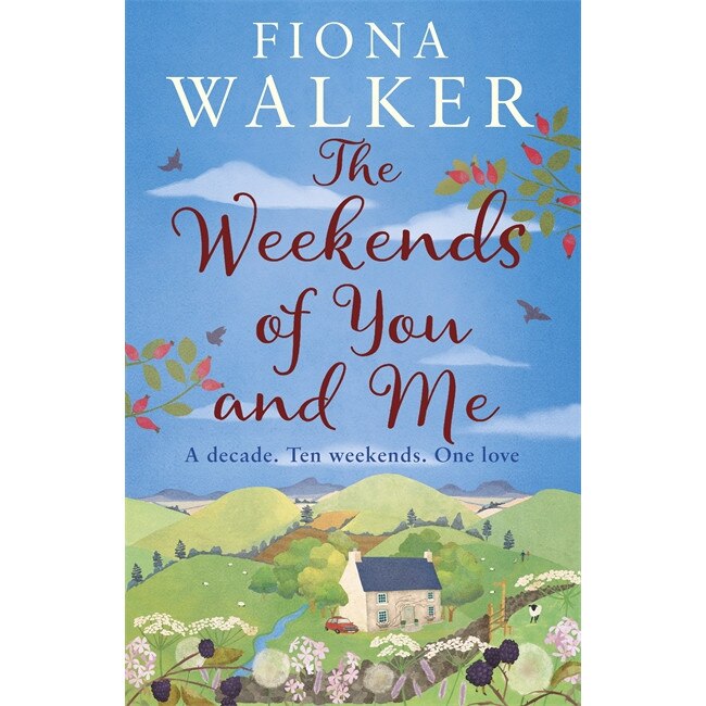 The Weekends of You and Me de Fiona Walker