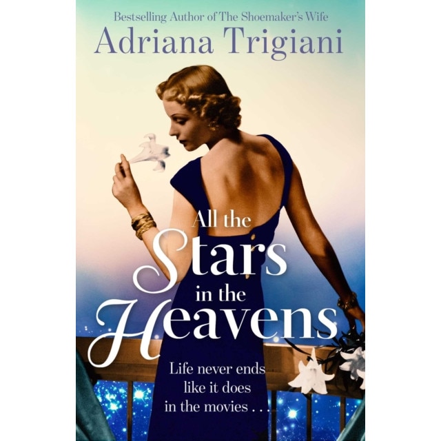 All the Stars in the Heavens de Adriana Trigiani