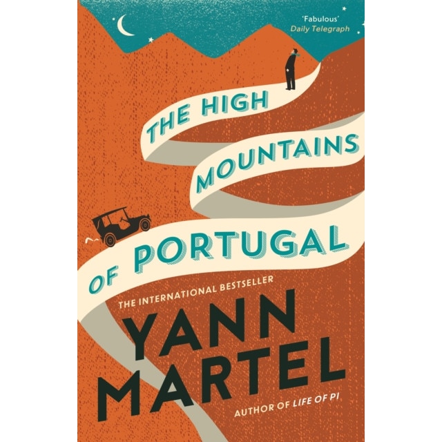 The High Mountains of Portugal de Yann Martel