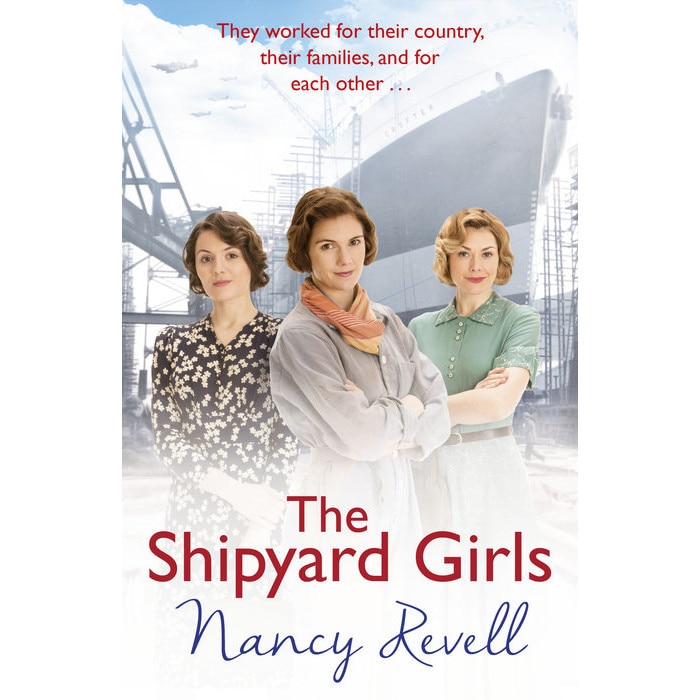 Shipyard Girls de Nancy Revell