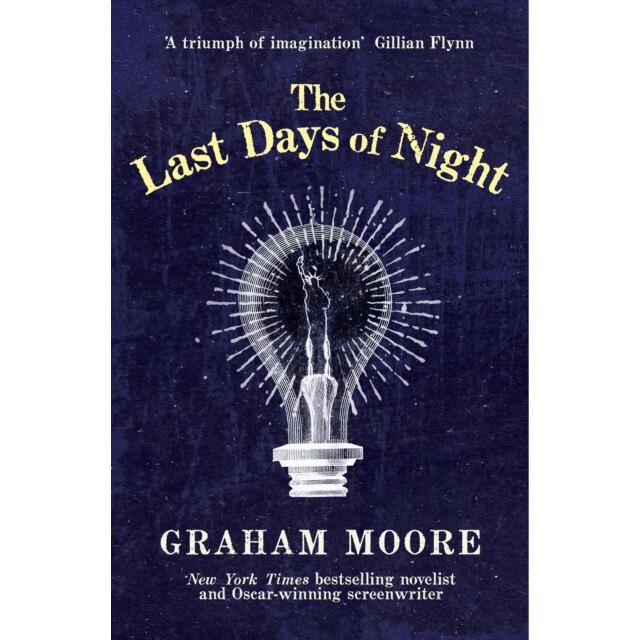 The Last Days of Night de Graham Moore