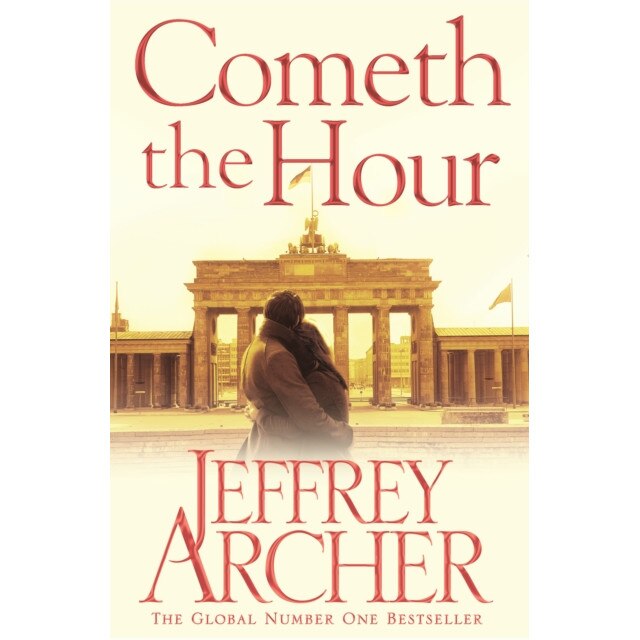 Cometh the Hour de Jeffrey Archer