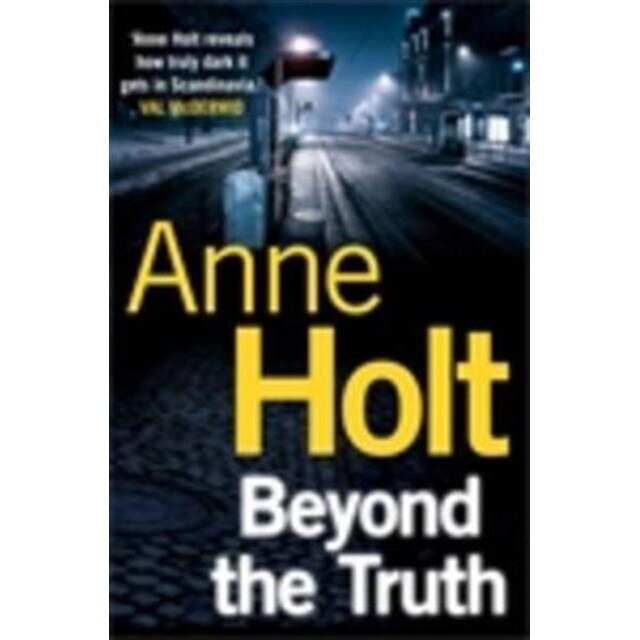 Beyond the Truth de Anne Holt