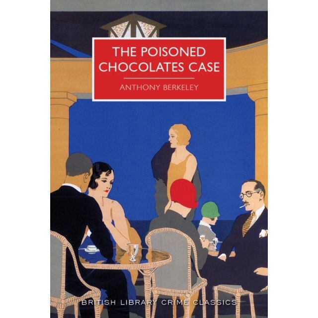 The Poisoned Chocolates Case de Anthony Berkeley