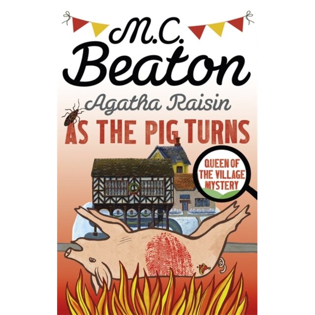 Agatha Raisin: As the Pig Turns de M. C. Beaton