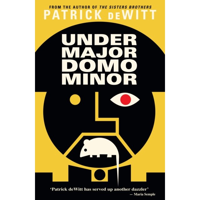 Undermajordomo Minor de Patrick DeWitt