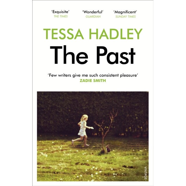 The Past de Tessa Hadley