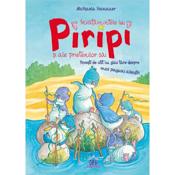 Invatamintele lui Piripi si ale prietenilor sai - Michaela Hanauer