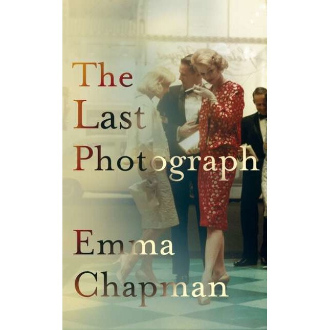 The Last Photograph de Emma Champan