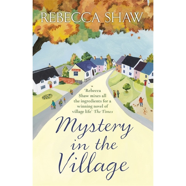 Mystery in the Village de Rebecca Shaw