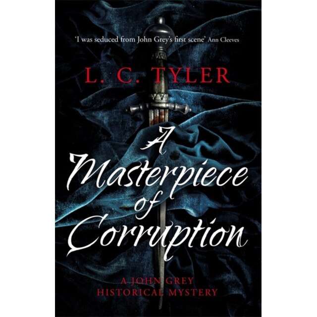 A Masterpiece of Corruption de L. C. Tyler