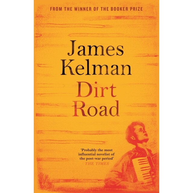 Dirt Road de James Kelman