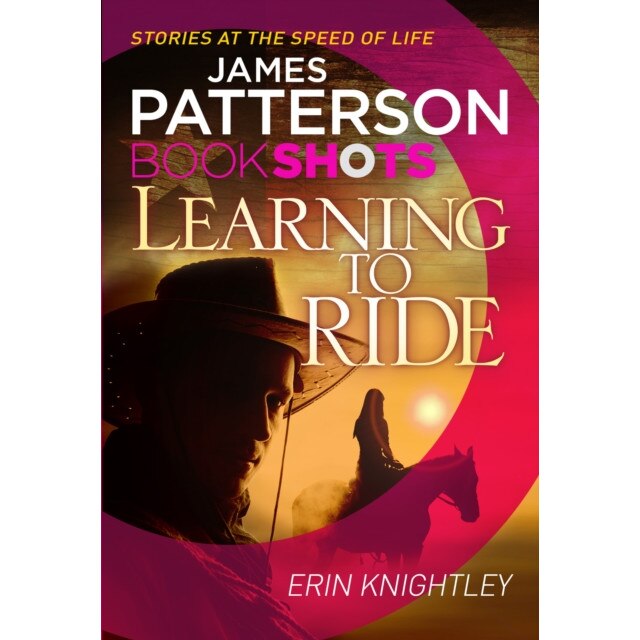 Learning to Ride de James Patterson