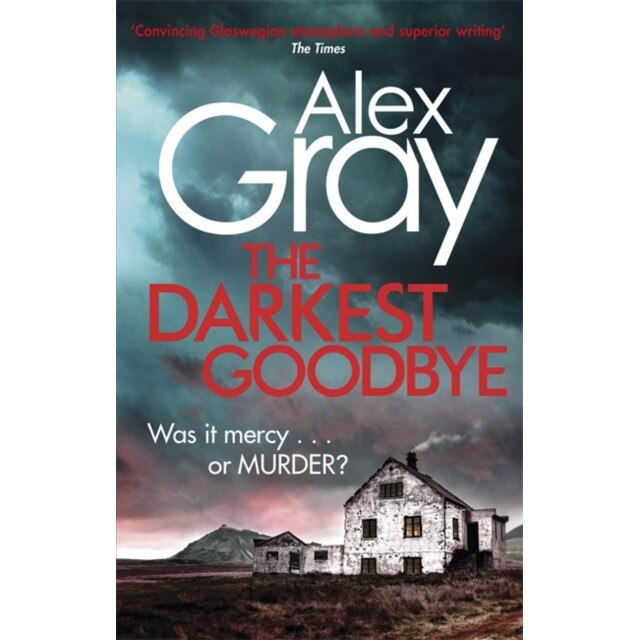 The Darkest Goodbye de Alex Gray