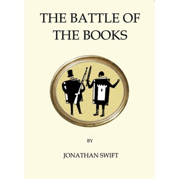 The Battle of the Books de Jonathan Swift The Battle of the Books de Jonathan Swift