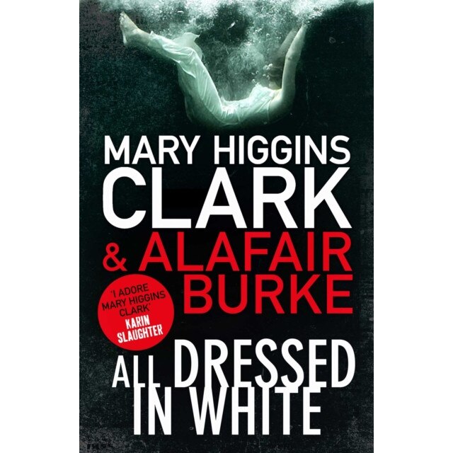 All Dressed in White de Mary Higgins Clark