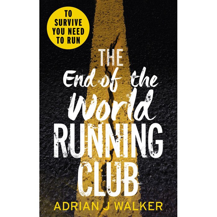 The End of the World Running Club de Adrian J. Walker