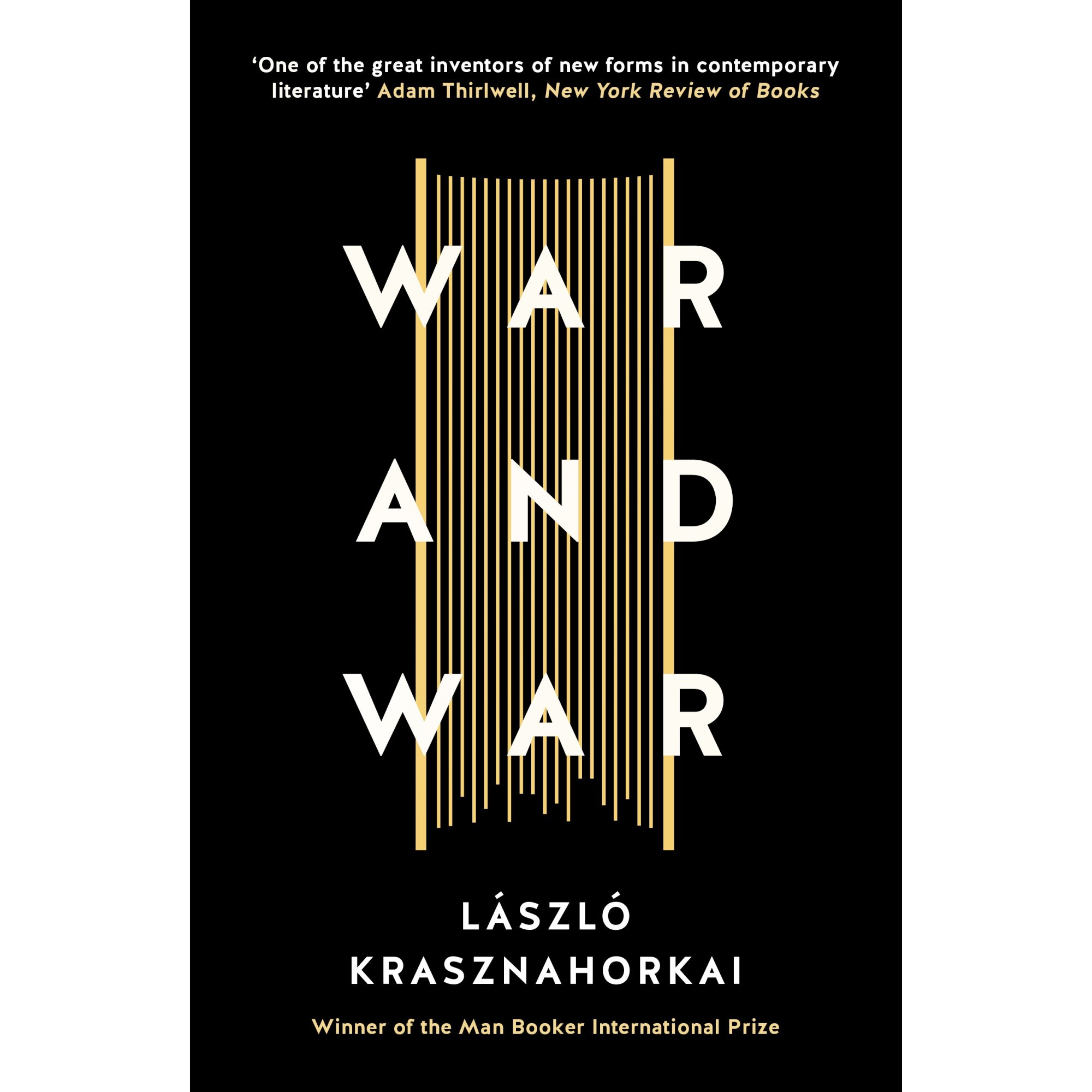 War & War de Laszlo Krasznahorkai