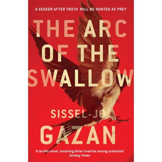 The Arc of the Swallow de Sissel-Jo Gazan