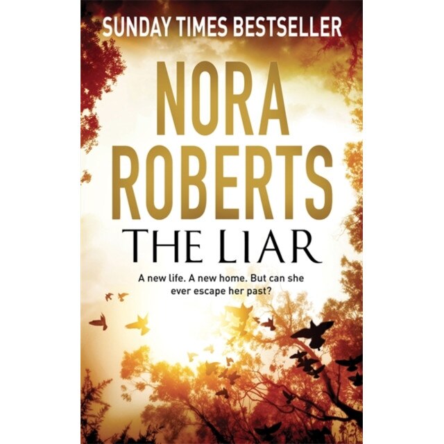 The Liar de Nora Roberts [Paperback]