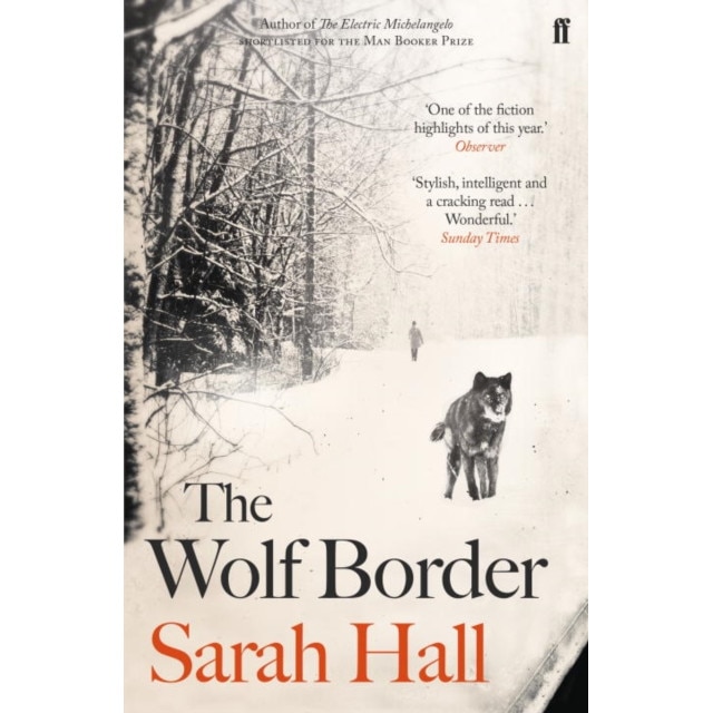 The Wolf Border de Sarah Hall