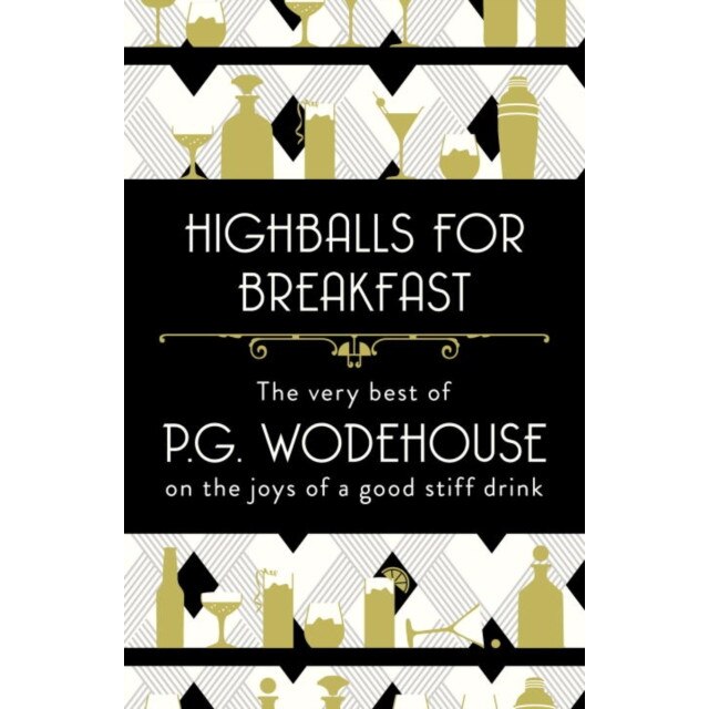 Highballs for Breakfast de P. G. Wodehouse